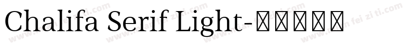 Chalifa Serif Light字体转换